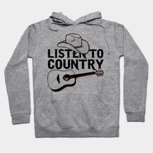Listen to Country Hoodie